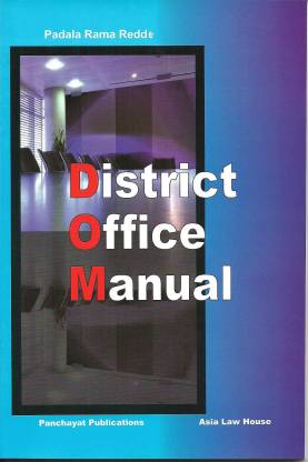 The Andhra Pradesh District Office Manual: Buy The Andhra Pradesh District Office  Manual by Padala Rama Reddi at Low Price in India 