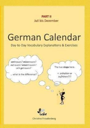Day-To-Day German Calendar: July - December