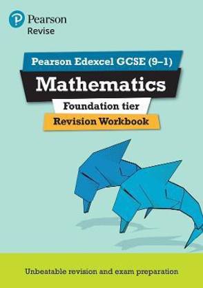 Pearson REVISE Edexcel GCSE Maths Foundation Revision Workbook - 2023 ...