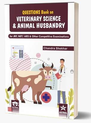 Questions Bank on Veterinary Science and Animal Husbandry: For JRF, NET/ ARS & Other Competitive Examinations: Buy Questions Bank on Veterinary Science and Animal Husbandry: For JRF, NET/ ARS & Other Competitive Questions Bank on Veterinary Science and Animal Husbandry: For JRF, NET/ ARS & Other Competitive Examinations: Buy Questions Bank on Veterinary Science and Animal Husbandry: For JRF, NET/ ARS & Other Competitive