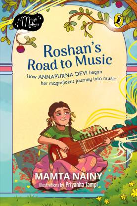Roshan's Road to Music (The Magic Makers): Picture Book Biography