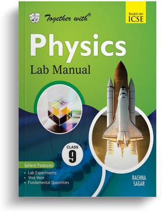 Together With ICSE Class 9 Physics Lab Manual For Exam 2023: Buy ...