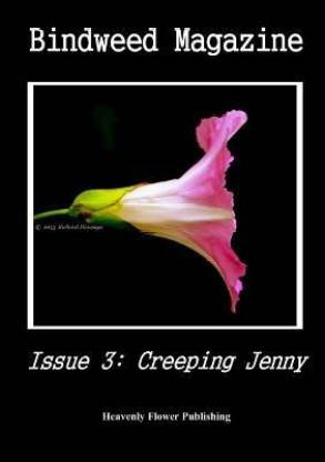 Bindweed Magazine Issue 3 - Creeping Jenny