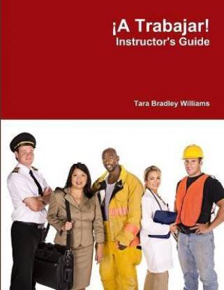 !A Trabajar! Instructor's Guide