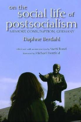 On the Social Life of Postsocialism