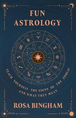 Fun Astrology - Teach Yourself the Signs of the Zodiac and What They Mean:  Buy Fun Astrology - Teach Yourself the Signs of the Zodiac and What They ...