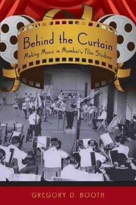 Behind the Curtain  - Making Music in Mumbai's Film Studios