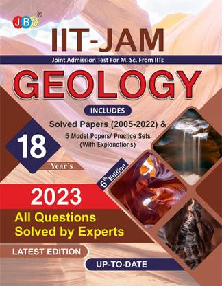 IIT JAM Geology Book For 2023, 18 Previous IIT JAM Geology Solved Papers And 5 Amazing Practice Papers, One Of The Best MSc Geology Entrance Book ...