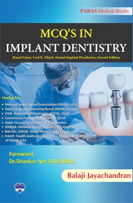 MCQ’S IN IMPLANT DENTISTRY,1st Ed., Based Upon Carl E Misch Dental ...