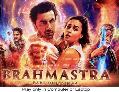 Brahmastra : Part One – Shiva (2022) Play only in Computer or Laptop it's  not original without poster (Hall Print) Price in India - Buy Brahmastra :  Part One – Shiva (2022)