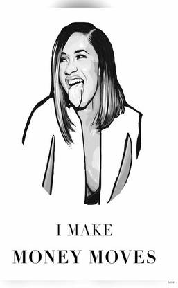 Money Moves Cardi B Matte Finish Poster Paper Print - Animation ...