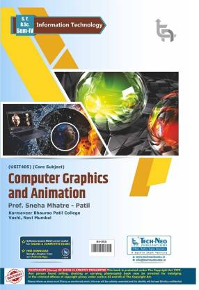 Computer Graphics & Animation For MU Sem 2 F. Y. . (Information  Technology) Course Code :(USIT405) Academic Year 2022-2023: Buy Computer  Graphics & Animation For MU Sem 2 F. Y. . (Information