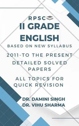 Rpsc Second Grade English Based On New Syllabus Previous Years Papers 2011 Till Date All Rpsc Second Grade English Based On New Syllabus Previous Years Papers 2011 Till Date All