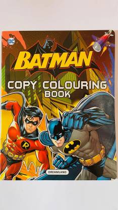Batman Copy Colouring Book: Buy Batman Copy Colouring Book by dreamland  publication at Low Price in India 