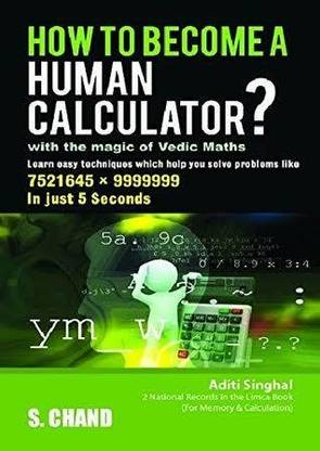 How To Become A Human Calculator With The Magic Of Vedic Maths Buy How To Become A Human Calculator With The Magic Of Vedic Maths Buy