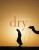 dry(english, hardcover, masood ehsan)