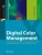 digital color management: principles and strategies for the standardized print production(english, 
