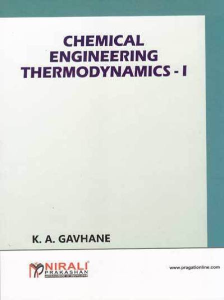 Chemical Engineering Thermodynamics - I