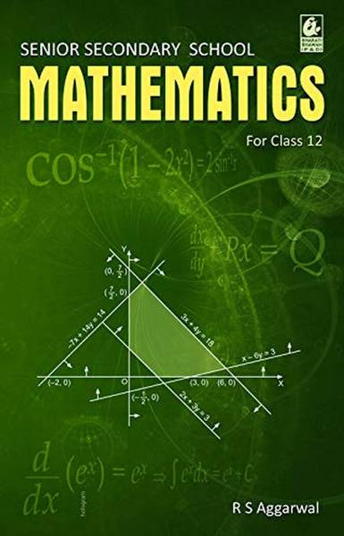 Senior Secondary School Mathematics For Class 12 By R S Aggarwal (2019-20 Session)  (Paperback, rs agarwal)