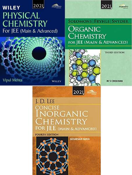 Wiley's Solomons, Fryhle & Snyder Organic Chemistry|Wiley's J.D. Lee Concise Inorganic Chemistry|Wiley's Physical Chemistry For JEE (Main & Advanced),...
