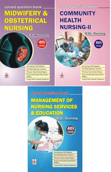 Midwifery & Obstetrical Nursing, Community Health Nursing-II, Management of Nursing Services & Education