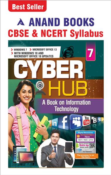 Anand Books Cyber Hub 7 A Book On Information Technology For Class 7th CBSE