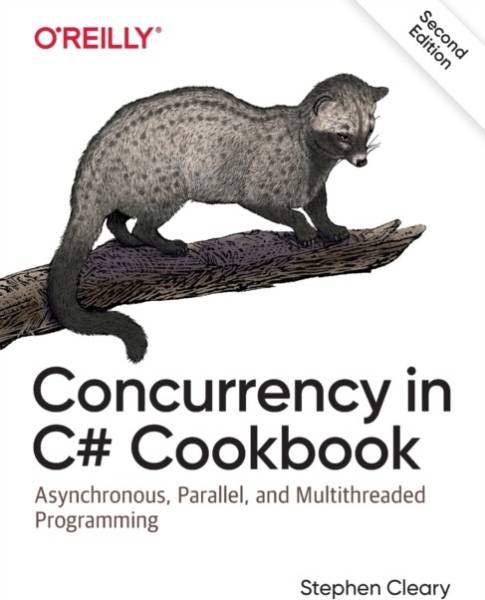 Concurrency in C# Cookbook