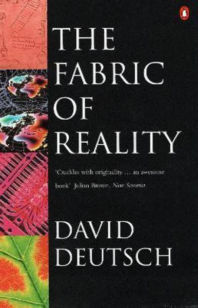 The Fabric of Reality