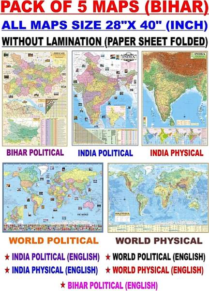 (PACK OF 5) BIHAR STATE POLITICAL ENGLISH MAP, INDIA AND WORLD POLITICAL AND PHYSICAL ENGLISH WALL MAPS (SIZE: 28"40")(70cms.100cms.), PAPER PRINT, NO...