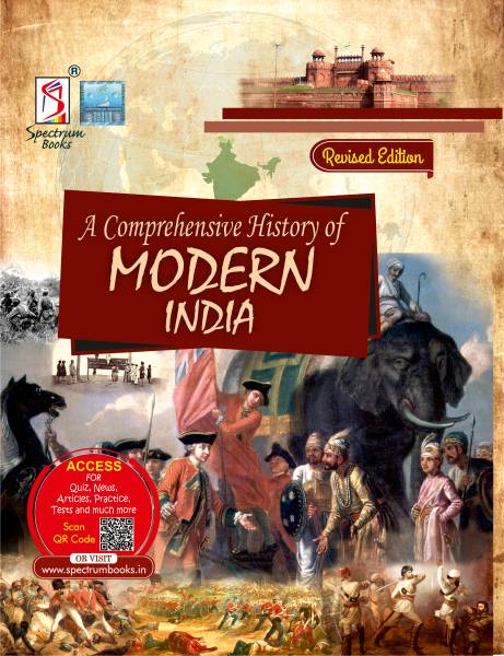A Comprehensive History of Modern India | UPSC | Civil Services Exam | State Administrative Exams | UGC NET/ JRF / SET - 2024/edition