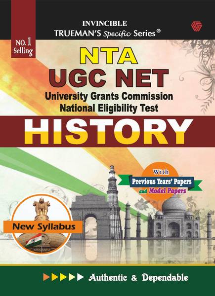 Trueman's NTA UGC NET History | Covers 6000+ MCQ's with Answers & Important Solutions | For Examination June 2023 2023 Edition
