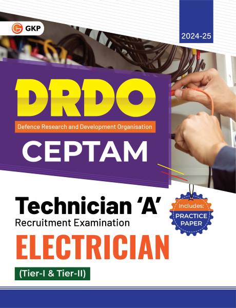 GKP DRDO CEPTAM 2024 : Technician 'A' Tier I & II - Electrician