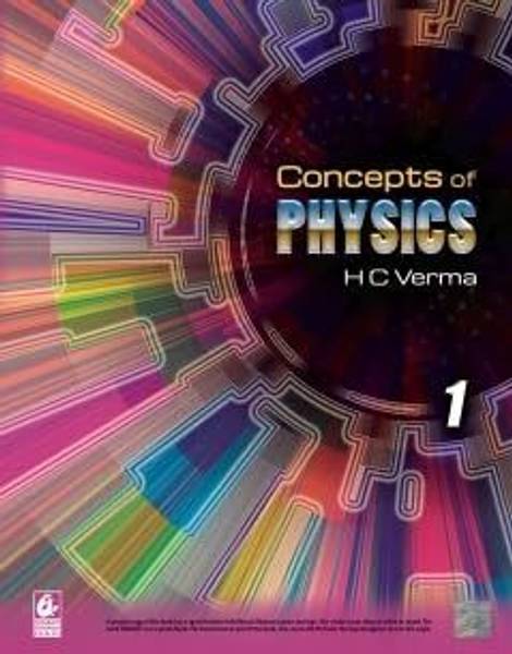 Concepts of Physics - H. C. Verma - Vol 1 - 2024 Edition. for 2025 Exams