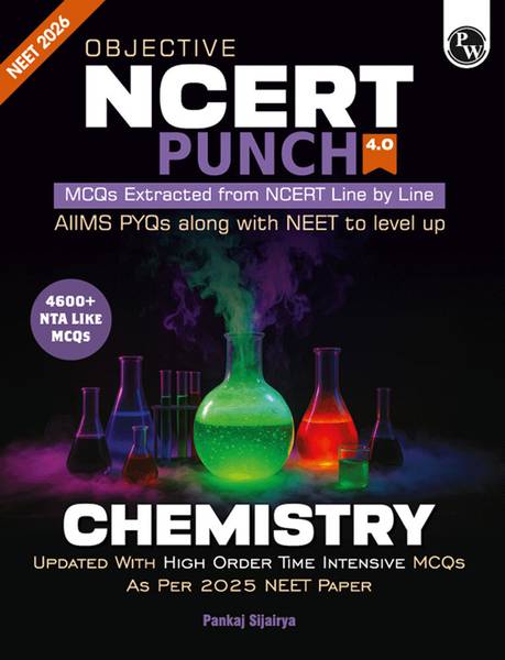 PW Objective NCERT Punch 4.0 Chemistry For NEET 2026 By Pankaj Sijairya