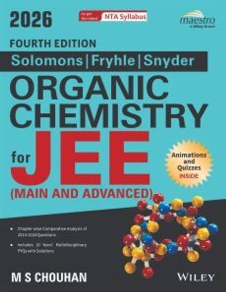 Wiley's Solomons, Fryhle & Snyder Organic Chemistry for JEE (Main & Advanced), 4ed, 2026