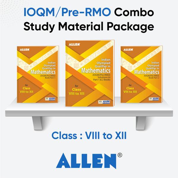 Indian Olympiad Qualifier in Mathematics (IOQM/ PRE-RMO) Book Part 1 & 2 with Solutions for Class 8 to 12 (Set of 3 Books Combo) by ALLEN