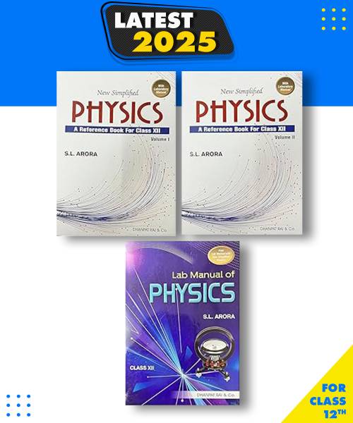 New Simplified Physics for class 12 Volume 1 & 2 + FREE Lab manual -S.L. ARORA New Simplified Physics for class 12 Volume 1 & 2 + FREE Lab manual set ...