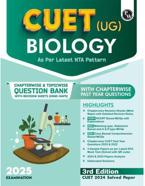 PW CUET (UG) Biology 2025 Chapterwise & Topicwise Question Bank with Past Year Questions (PYQs upto 2024) and Mock Tests l Chapterwise Revision Sheets