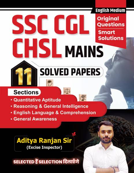 SSC CGL CHSL MAINS 11 SOLVED PAPERS || TCS PYQs WITH DETAILED EXPLANATION || CGL CHSL MAINS || ENGLISH MEDIUM || ADITYA RANJAN SIR