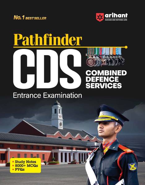 Arihant Pathfinder CDS Combined Defence Services Entrance Examination 2024 Edition