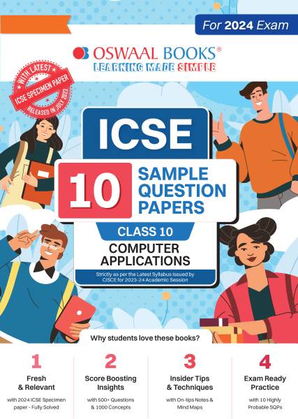 Oswaal ICSE 10 Sample Question Papers Class 10 Computer Applications For Board Exam 2024 (Based On The Latest CISCE/Oswaal Oswaal ICSE Specimen Paper)