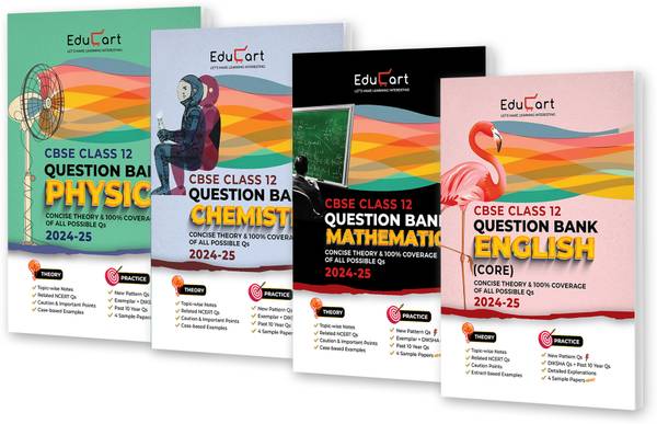 Educart CBSE Class 12 Question Bank PHYSICS, CHEMISTRY, MATHEMATICS & ENGLISH 2024-25 Bundle (Set of 4 Books) For 2025 Board Exams
