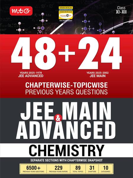 MTG 48 + 24 Years JEE Main (2025-2002) and JEE Advanced (2025-1978) Chapter-wise Topic-wise Previous Years Solved Papers Chemistry Book | PYQ Question...