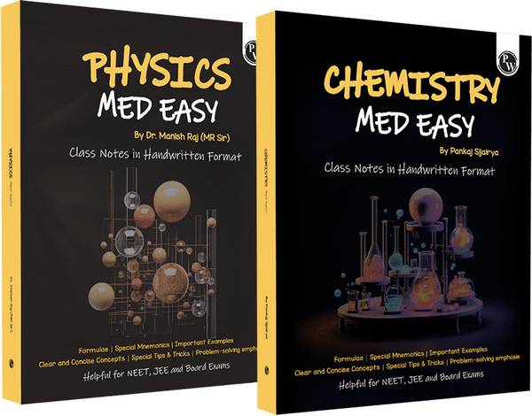 PW Physics, Chemistry Med Easy | Notes, Formulas, Tips & Tricks for NEET/JEE & Board Exams | MR Sir, Pankaj Sir Handwritten Notes Combo Set of 2