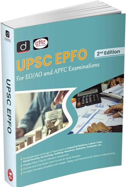 Drishti IAS UPSC EPFO APFC Book 2025, for EO/AO and APFC Examination, 2nd Edition - Best for for Social Security, Labour, and Administrative Services