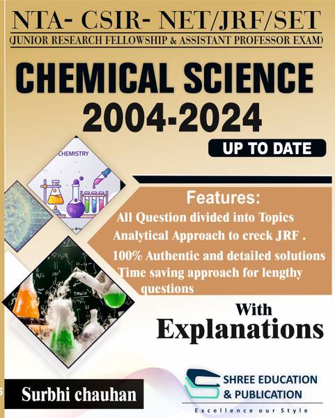 CSIR NET/JRF CHEMICAL SCIENCE TOPIC WISE PREVIOUS YEAR PAPERS WITH DETAILED SOLUTIONS | UP TO DATE | 2004-2024