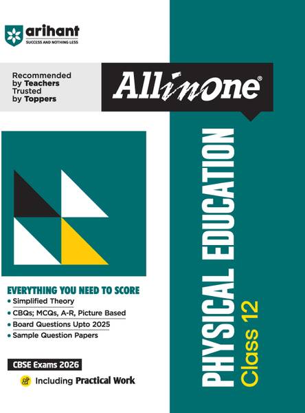Arihant All in One Physical Education Class 12 for CBSE Exams 2025-26 | Revised Edition as per latest syllabus | Simplified Theory, All Types of Exam ...