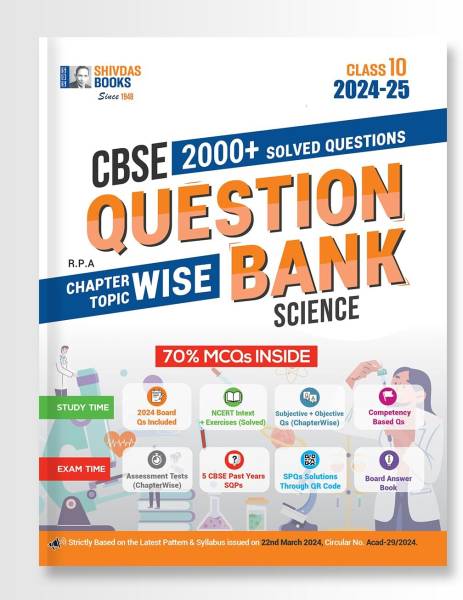Shivdas CBSE Class 10 Science Chapterwise Solved Question Bank with MCQs and 5 CBSE Sample Papers for 2025 Board Exam (2024-25)