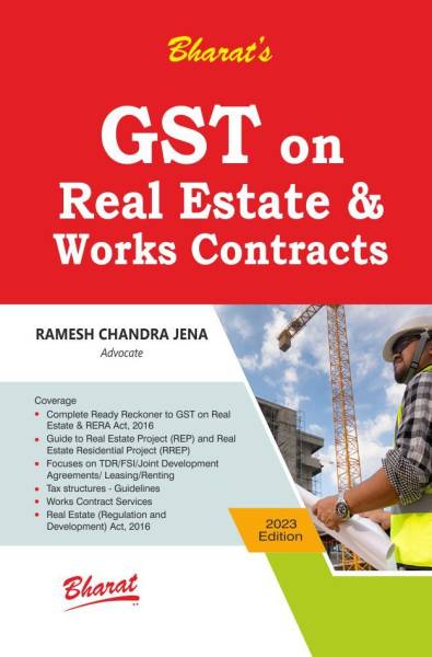 GST on Real Estate & Works Contracts