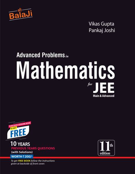 Advanced Problems in Mathematics for JEE (Main & Advanced) - 11th Edition, 2025